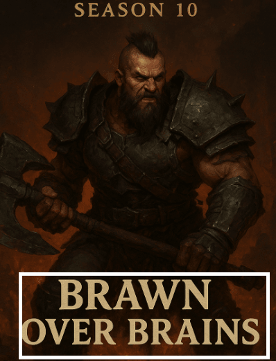 Diablo IV S10: Brawn Over Brains
